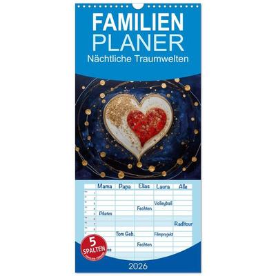 Familienplaner 2026 - Nächtliche Traumwelten mit 5 Spalten (Wandkalender, 21 x 45 cm) CALVENDO
