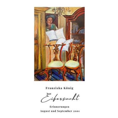 Eifersucht, Taschenbuch von Franziska König, Twentysix, 978-3-7407-7244-4