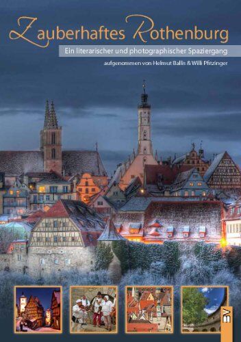 Helmut Ballis - Zauberhaftes Rothenburg - Preis vom 10.10.2026 11:48:34 h