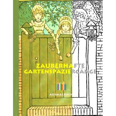 Zauberhafte Gartenspaziergänge (Ausmalbuch), Taschenbuch von Luisa Rose, BoD – Books on Demand, 978-3-7431-3801-8