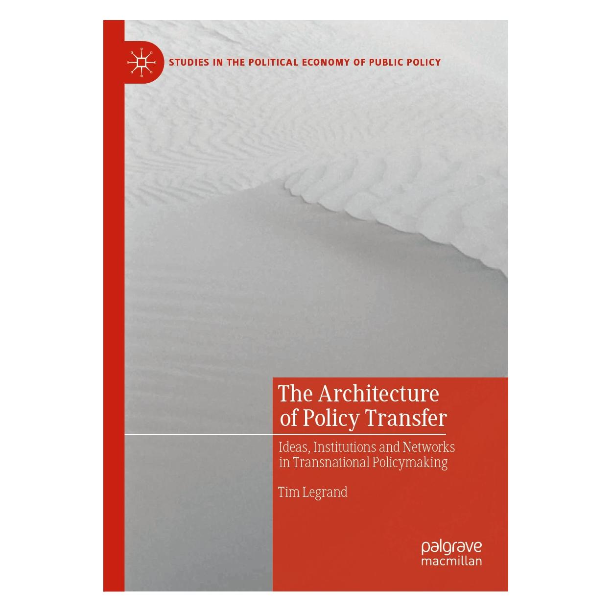 Springer The Architecture of Policy Transfer (Englisch, Hardcover, Tim Legrand) (9783030558208)