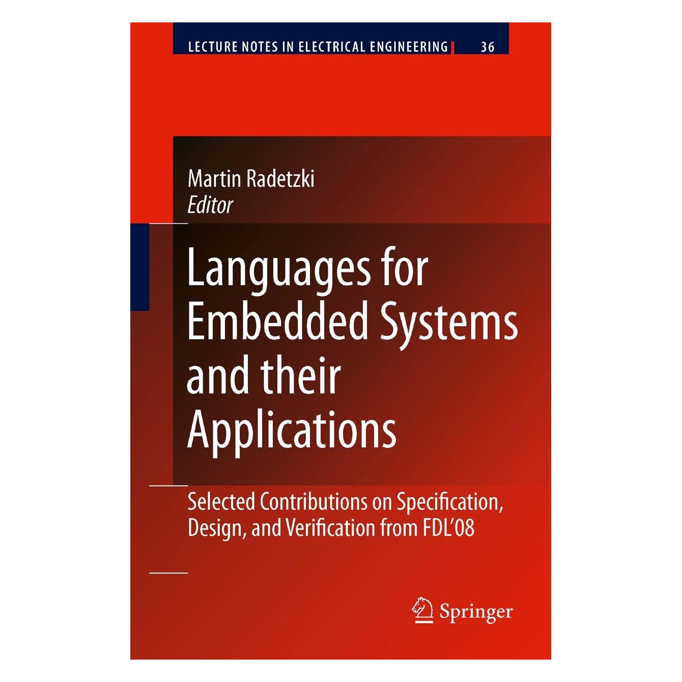 Springer Languages for Embedded Systems and their Applications (Englisch, Hardcover, Martin Radetzki) (9781402097133)