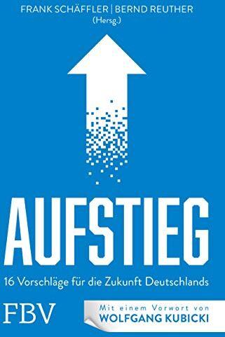 Daniela Kluckert - AUFSTIEG - Vorschläge für die Zukunft Deutschlands - Preis vom 30.09.2026 09:01:18 h