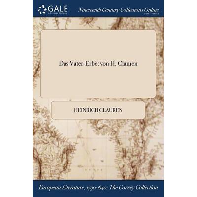 Das Vater-Erbe, Taschenbuch von Heinrich Clauren, Creative Media Partners, LLC, 978-1-375-22646-2