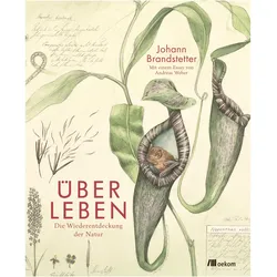 Über Leben, Belletristik von Andreas Weber