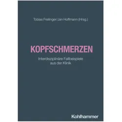 Kopfschmerzen, Fachbücher von Jan Hoffmann, Tobias Freilinger