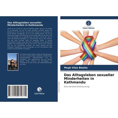 Das Alltagsleben sexueller Minderheiten in Kathmandu, Taschenbuch von Megh Vilas Bhatta, Verlag Unser Wissen, 978-620-4-07477-1