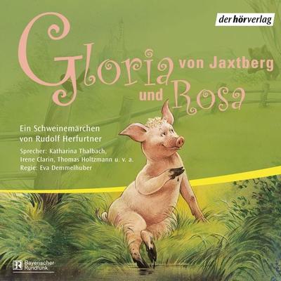 Gloria von Jaxtberg/Rosa - Rudolf Herfurtner, Audio, 9783844504156