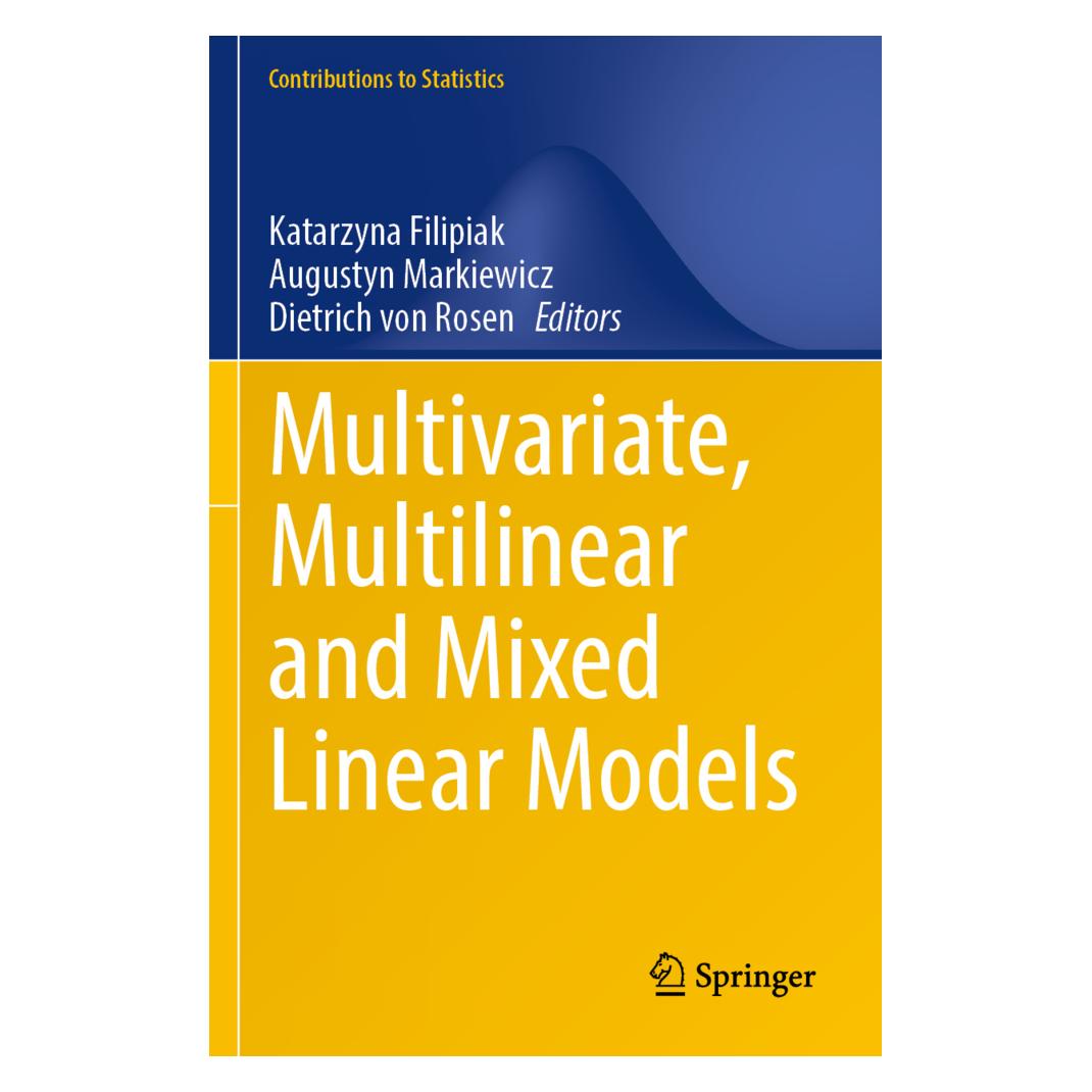 Springer Multivariate, Multilinear and Mixed Linear Models (Englisch, Softcover, Augustyn Markiewicz, Dietrich von Rosen, Katarzyna Filipiak) (56892376)