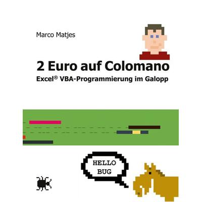2 Euro auf Colomano, Taschenbuch von Marco Matjes, BoD – Books on Demand, 978-3-7562-3323-6