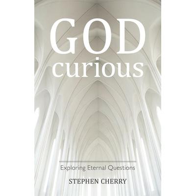 God-Curious, Taschenbuch von Stephen Cherry, Jessica Kingsley Publishers Ltd, 978-1-78592-199-5