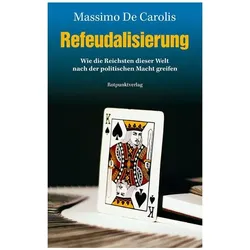 Refeudalisierung, Sachbücher von Massimo De Carolis