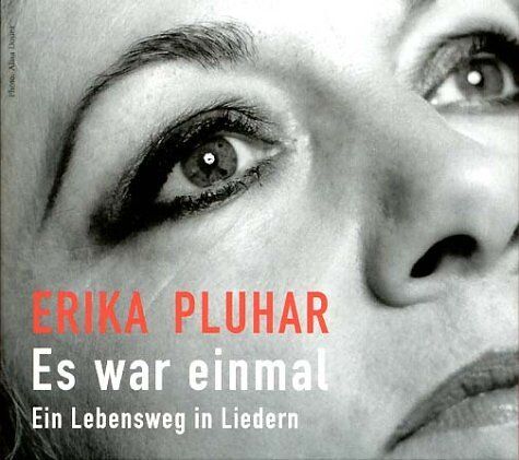 Erika Pluhar - Es war einmal - Ein Lebensweg in Liedern - Preis vom 10.10.2026 11:48:34 h