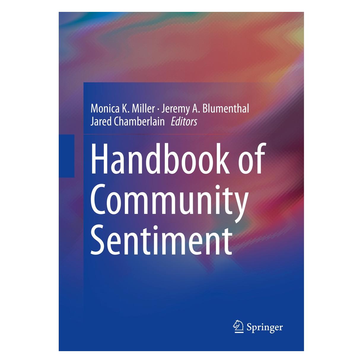 Springer Handbook of Community Sentiment (Englisch, Hardcover, Jared Chamberlain, Jeremy A. Blumenthal, Monica K. Miller) (9781493918980)