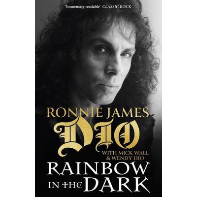 Rainbow in the Dark, Taschenbuch von Ronnie James Dio, Little, Brown and Company, 978-1-4721-3514-8