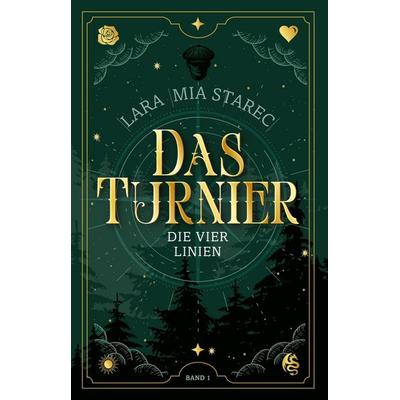 Das Turnier, Gebundene Ausgabe von Lara Mia Starec, Tredition, 978-3-912383-01-0