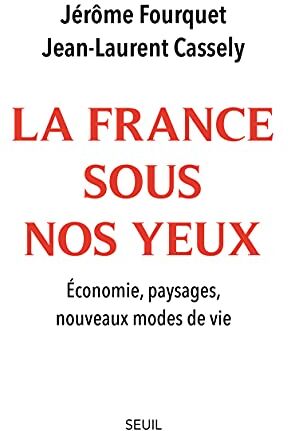 Jérôme Fourquet - La France sous nos yeux : économie, paysages, nouveaux modes de vie - Preis vom 30.09.2026 22:30:23 h