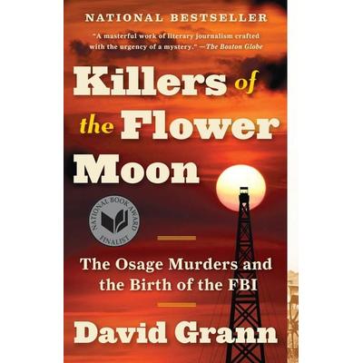 Killers of the Flower Moon, Taschenbuch von David Grann, Random House LLC US, 978-0-307-74248-3