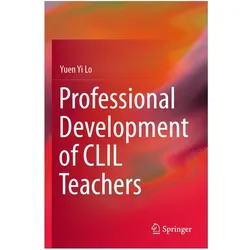 Professional Development of CLIL Teachers, Fachbücher von Yuen Yi Lo