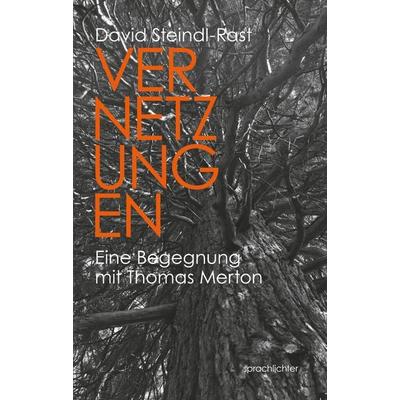 Vernetzungen, Taschenbuch von David Steindl-Rast, Sprachlichter Verlag, 978-3-948824-26-6