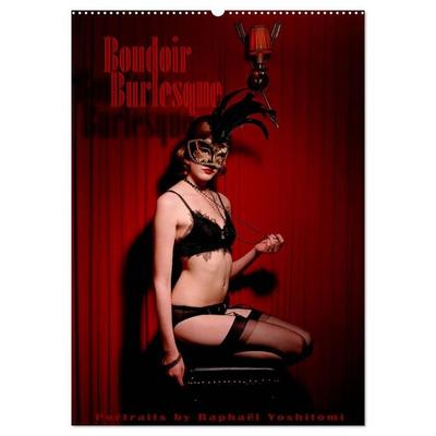 Boudoir Burlesque (Wandkalender 2026 DIN A2 hoch), CALVENDO Monatskalender
