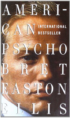 Ellis, Bret Easton - American Psycho - Preis vom 04.10.2026 03:51:26 h