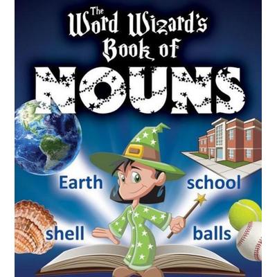 The Word Wizard's Book of Nouns, Gebundene Ausgabe von Robin Johnson, Crabtree, 978-0-7787-1290-9