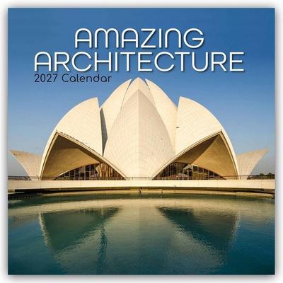 Amazing Architecture – Atemberaubende Architektur 2027 – 16-Monatskalender