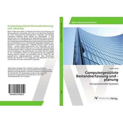 Computergestützte Bestandserfassung und -planung, Taschenbuch von Kathrin Berg, AV Akademikerverlag, 978-620-2-21605-0