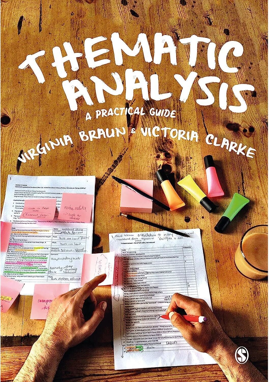 SAGE Publications Thematic Analysis: A Practical Guide