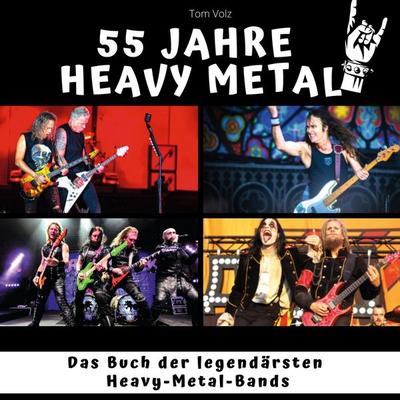 55 Jahre Heavy Metal, Gebundene Ausgabe von Tom Volz, 27amigos, 978-3-7505-2782-9