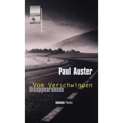 Disappearances - Vom Verschwinden, Taschenbuch von Paul Auster, Rowohlt Taschenbuch