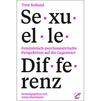 Sexuelle Differenz, Taschenbuch von Tove Soiland, Unrast Verlag, 978-3-89771-345-1