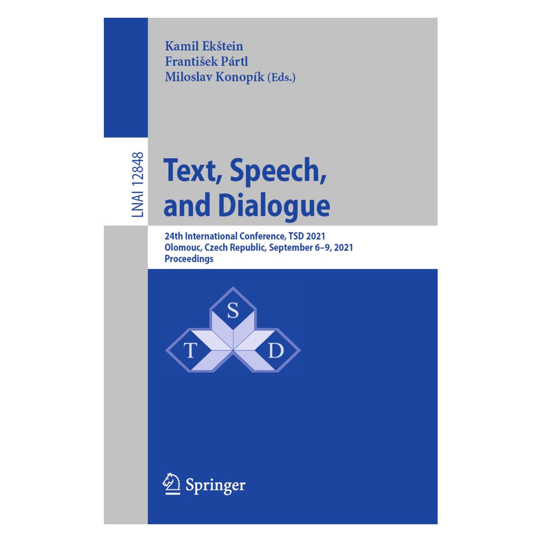 Springer Text, Speech, and Dialogue (Englisch, Softcover, Frantisek Pártl, Kamil Ekstein, Miloslav Konopík) (56202686)