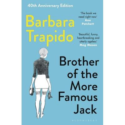 Brother of the More Famous Jack, Taschenbuch von Barbara Trapido, Bloomsbury Academic, 978-1-5266-1265-6