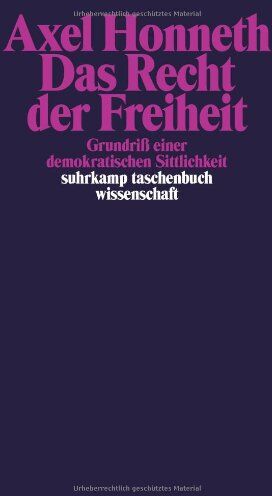Axel Honneth - Das Recht der Freiheit: Grundriß einer demokratischen Sittlichkeit (suhrkamp taschenbuch wissenschaft) - Preis vom 30.09.2026 09:01:18 h