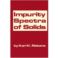 Impurity Spectra of Solids, Fachbücher von K. K. Rebane