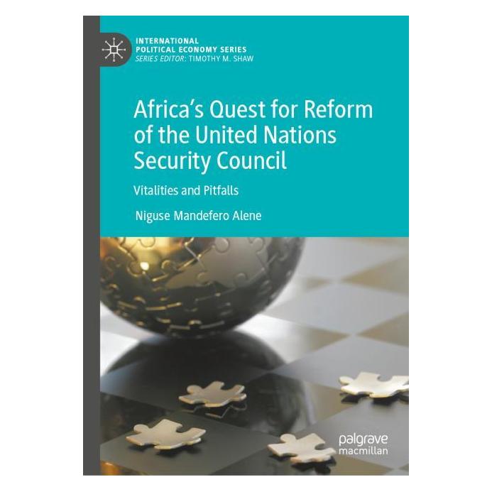 Springer Africa's Quest for Reform of the United Nations Security Council (Englisch, Hardcover, Niguse Mandefero Alene) (67912086)
