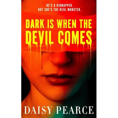 Dark is When the Devil Comes, Taschenbuch von Daisy Pearce, Little, Brown Book Group, 978-0-356-52919-6