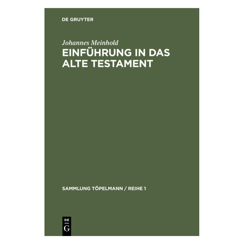 De Gruyter Meinhold:Einführung in das Alte Testame (Deutsch, Hardcover, Johannes Meinhold) (67773295)