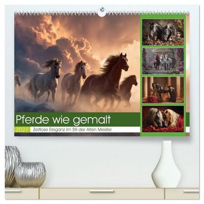 Pferde wie gemalt (hochwertiger Premium Wandkalender 2027 DIN A2 quer), Kunstdruck in Hochglanz