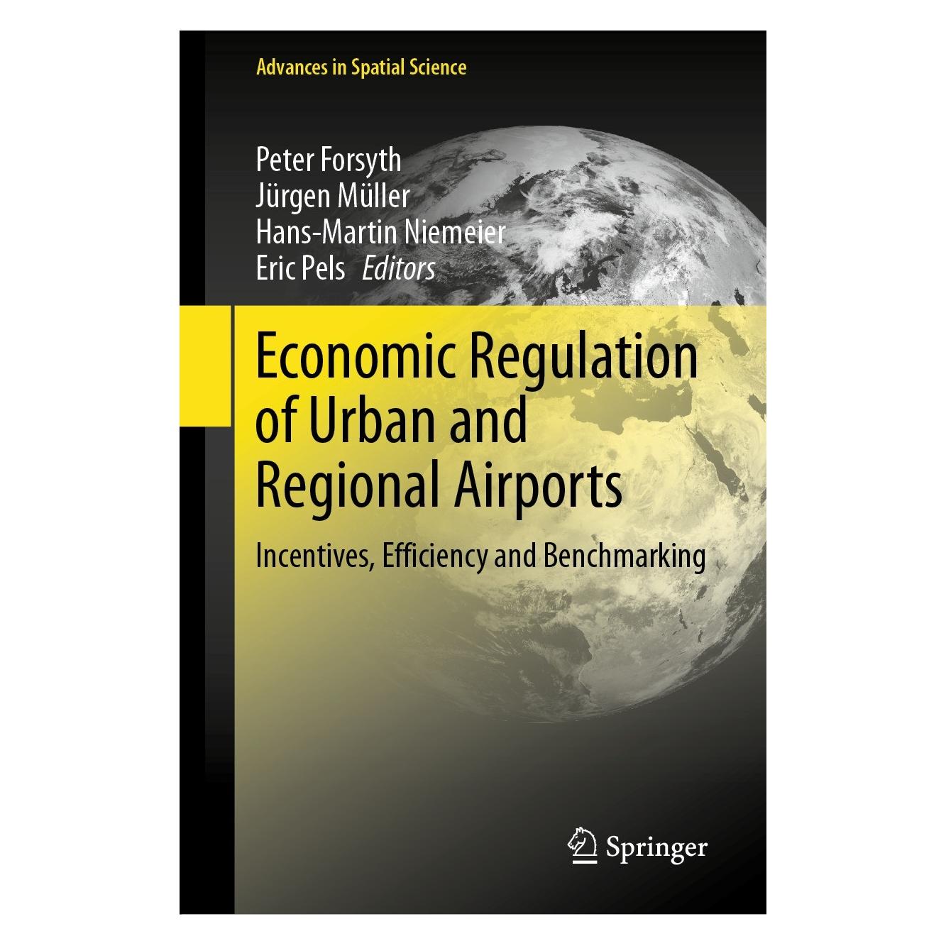 Springer Economic Regulation of Urban and Regional Airports (Englisch, Hardcover, Eric Pels, Hans-Martin Niemeier, Jürgen Müller, Peter Forsyth) (9783031203398)