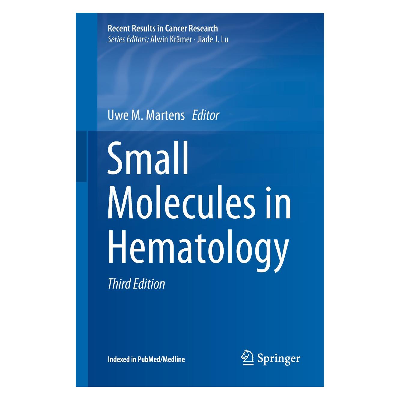 Springer Small Molecules in Hematology (Englisch, Hardcover, Uwe M. Martens) (9783319914381)