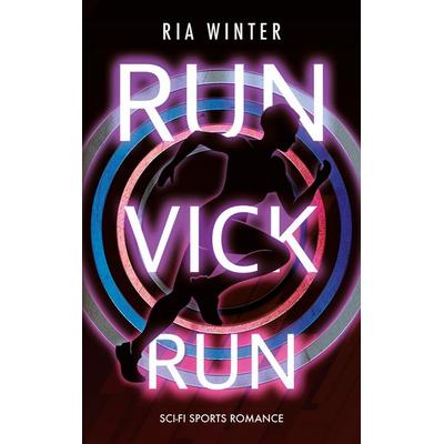 Run Vick Run, Taschenbuch von Ria Winter, BoD – Books on Demand, 978-3-695-11886-1