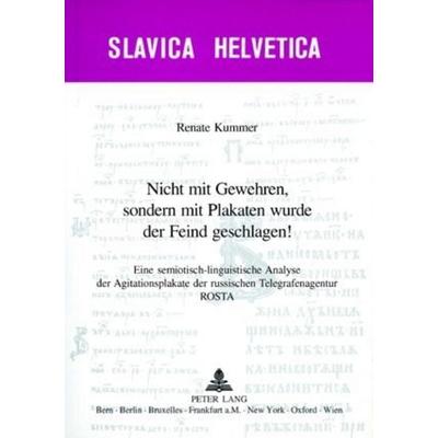 Kummer, R: Nicht mit Gewehren, sondern mit Plakaten wurde de, Taschenbuch von Renate Kummer, Peter Lang AG, Internationaler Verlag der Wissenschaften,