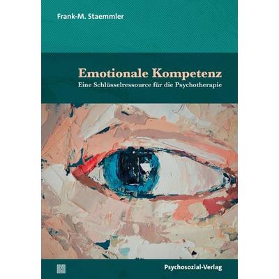Emotionale Kompetenz, Taschenbuch von Frank-M. Staemmler, Psychosozial, 978-3-8379-3500-4