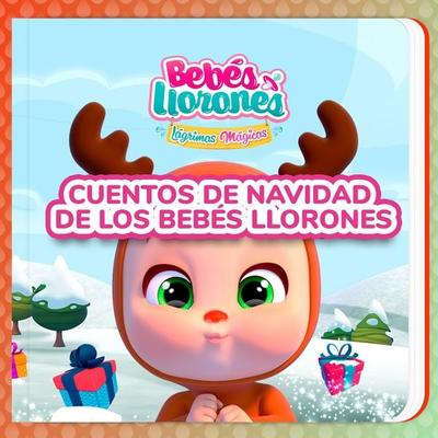 Cuentos de Navidad de los Bebés Llorones (en Español Latino) - Bebés Llorones,Kitoons en Español, Audio, 9788419576842
