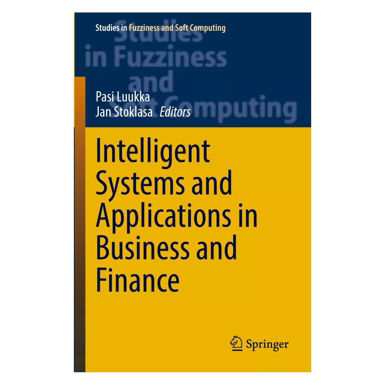 Springer Intelligent Systems and Applications in Business and Finance (Englisch, Softcover, Jan Stoklasa, Pasi Luukka) (38967250)