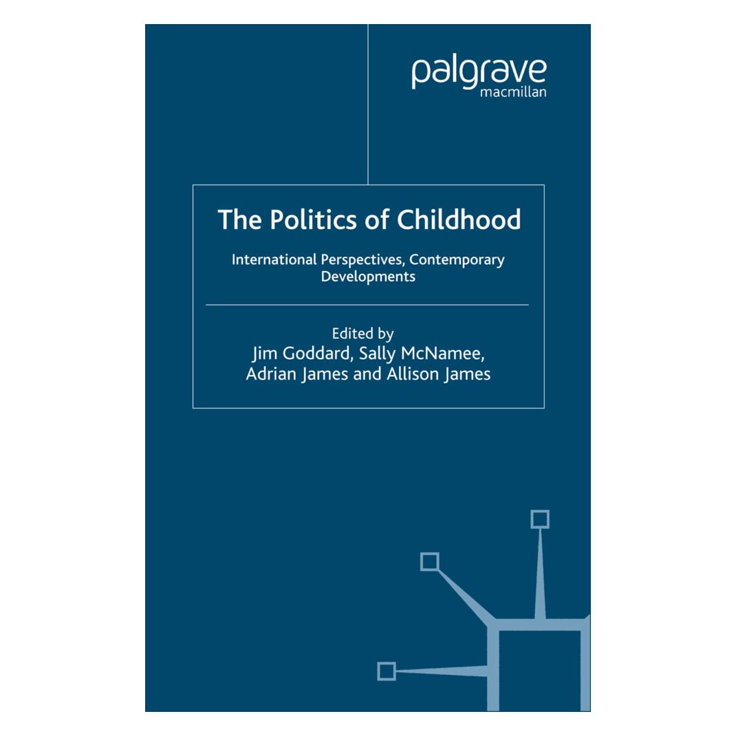 Springer The Politics of Childhood (Englisch, Softcover, A James, J Goddard, S McNamee) (55839030)