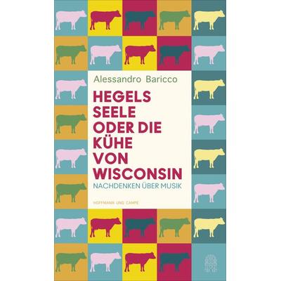 Hegels Seele oder Die Kühe von Wisconsin -